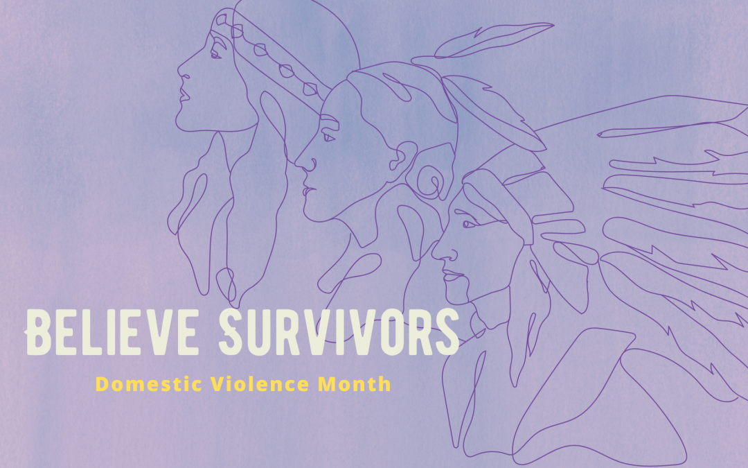 Domestic Violence Month: Honoring Indigenous Survivors