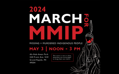 MARCH FOR MISSING AND MURDERED INDIGENOUS PEOPLE (MMIP)